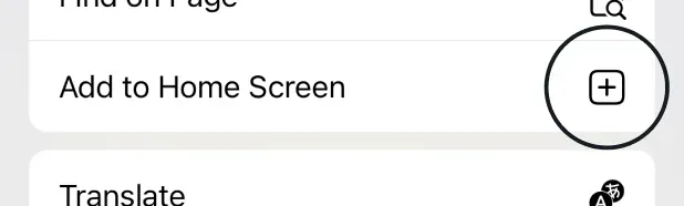Tap Share, then “Add to Home Screen”
